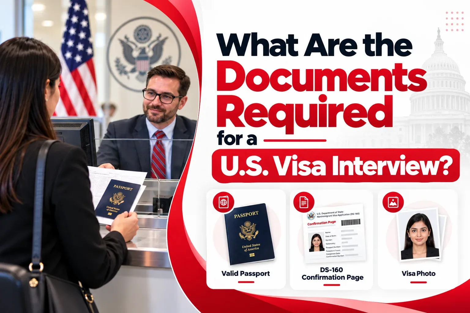 What Are the Documents Required for a U.S. Visa Interview?